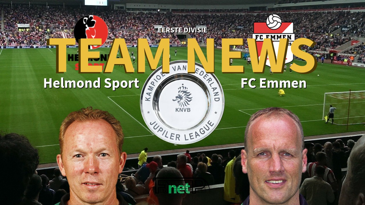 Eerste Divisie News Helmond Sport Vs Fc Emmen Confirmed Line Ups