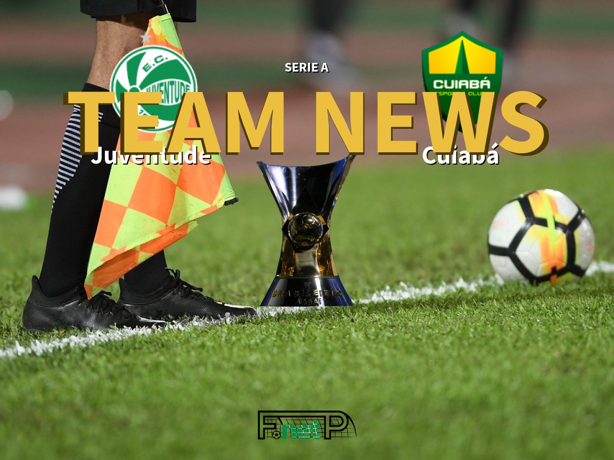 Serie A News Juventude Vs Cuiaba Confirmed Line Ups