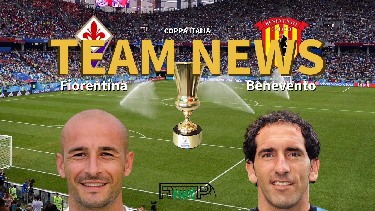 Coppa Italia News: Fiorentina vs Benevento Confirmed Line-ups