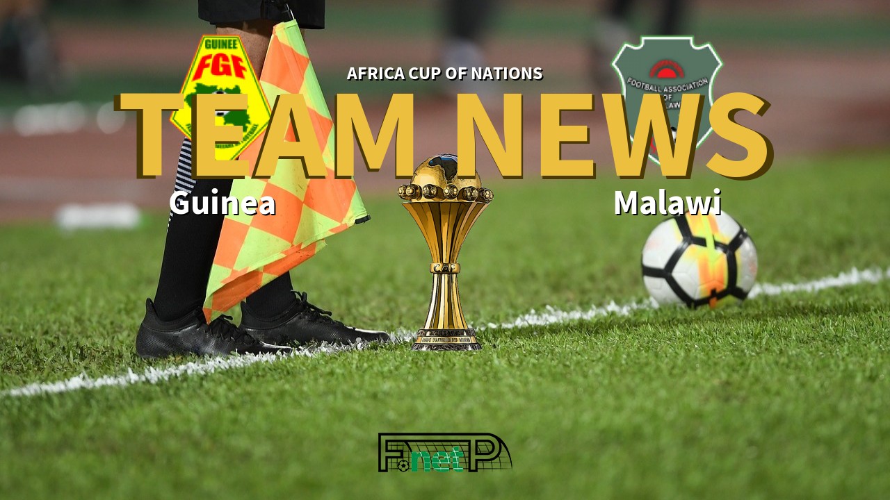 Africa Cup of Nations News: Guinea vs Malawi Confirmed Line-ups
