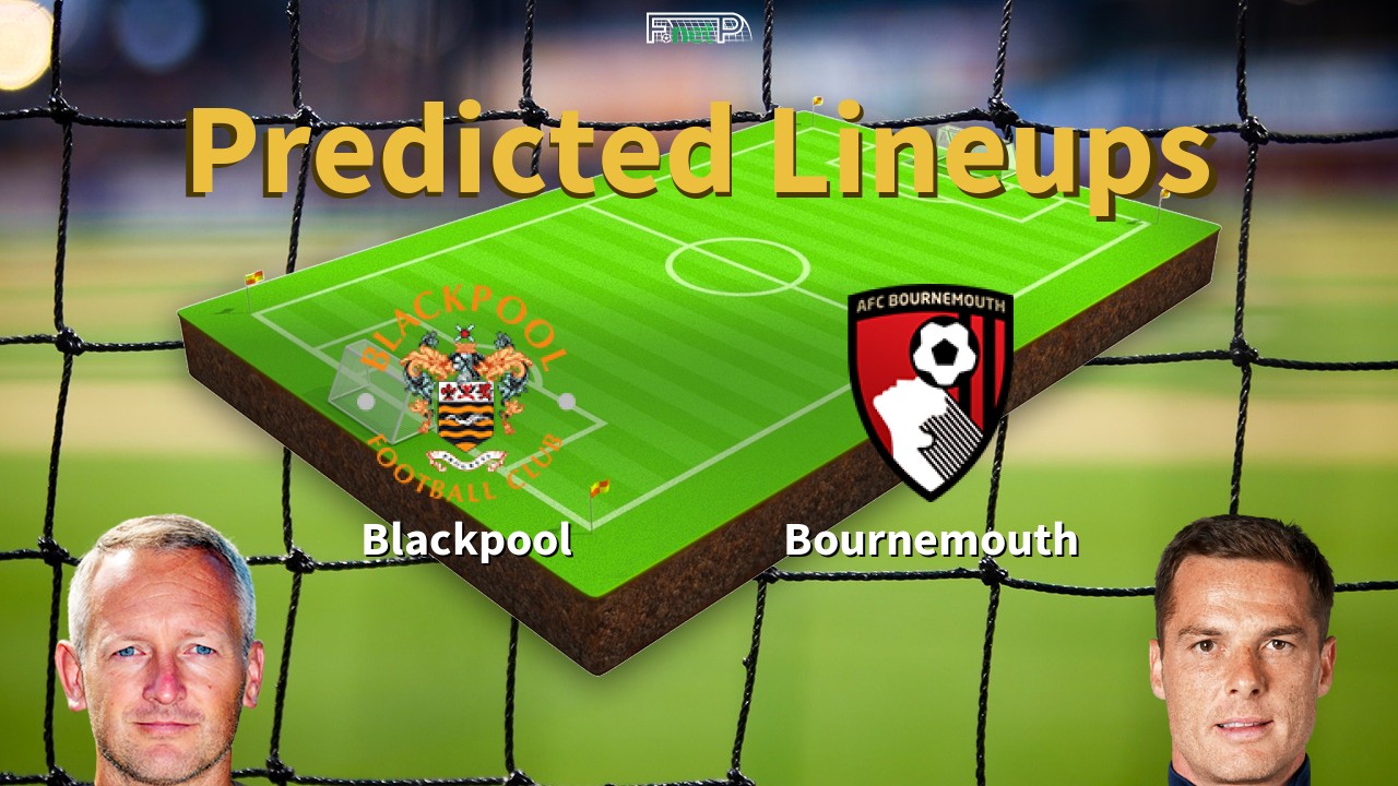 Predicted Lineups and Player News for Blackpool vs Bournemouth 12/02/22 - Championship News