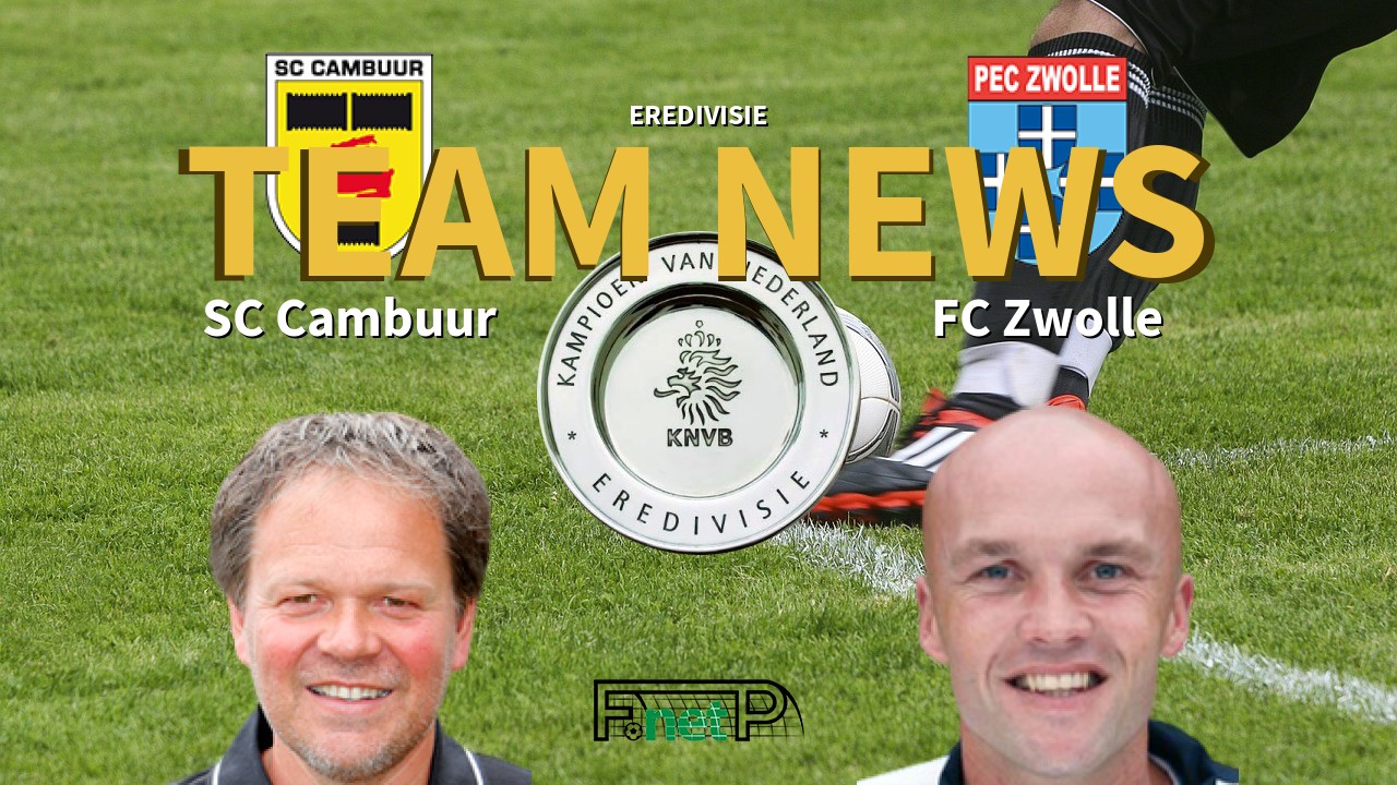 Eredivisie News: SC Cambuur vs FC Zwolle Confirmed Line-ups
