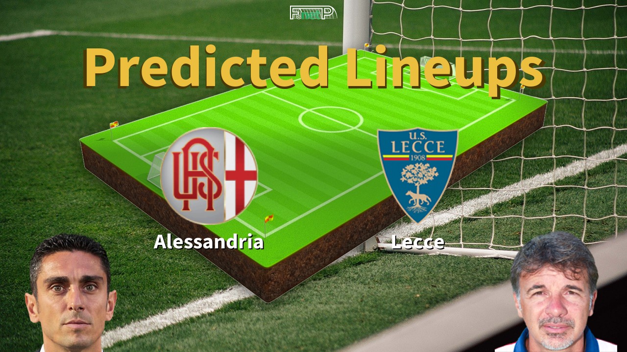 Predicted Lineups and Player Updates for Alessandria vs Lecce 16/02/22 - Serie B News