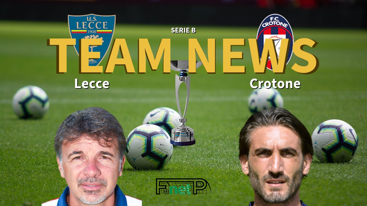 Serie B News: Lecce vs Crotone Confirmed Line-ups