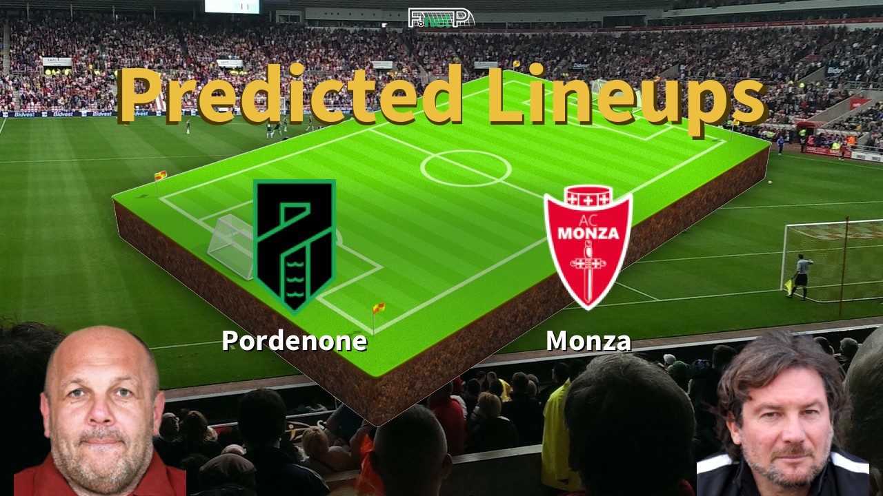 Predicted Lineups and Player Updates for Pordenone vs Monza 22/02/22 - Serie B News