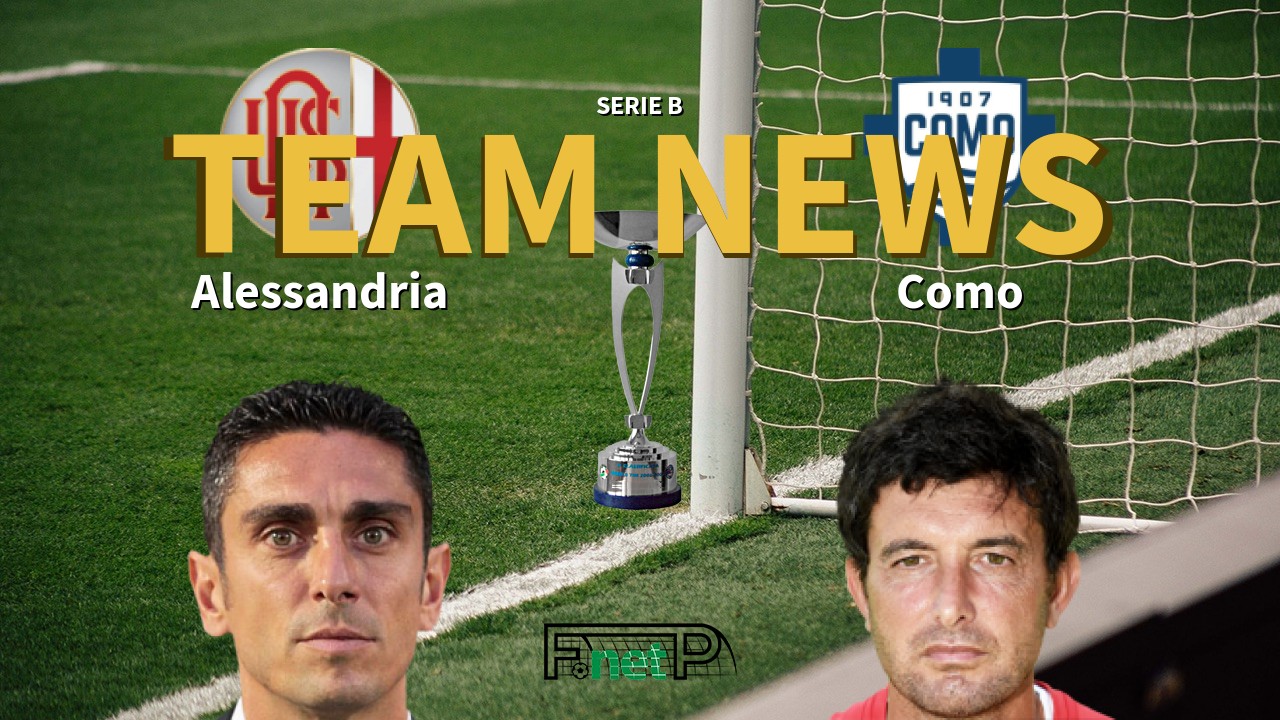 Serie B News: Alessandria vs Como Confirmed Line-ups