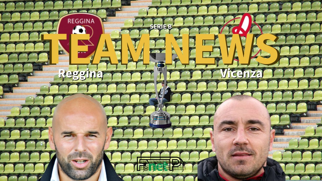 Serie B News: Reggina vs Vicenza Confirmed Line-ups