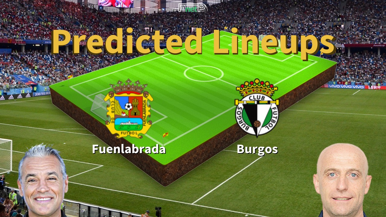 Predicted Lineups and Player News for Fuenlabrada vs Burgos 05/03/22 - La Liga 2 News