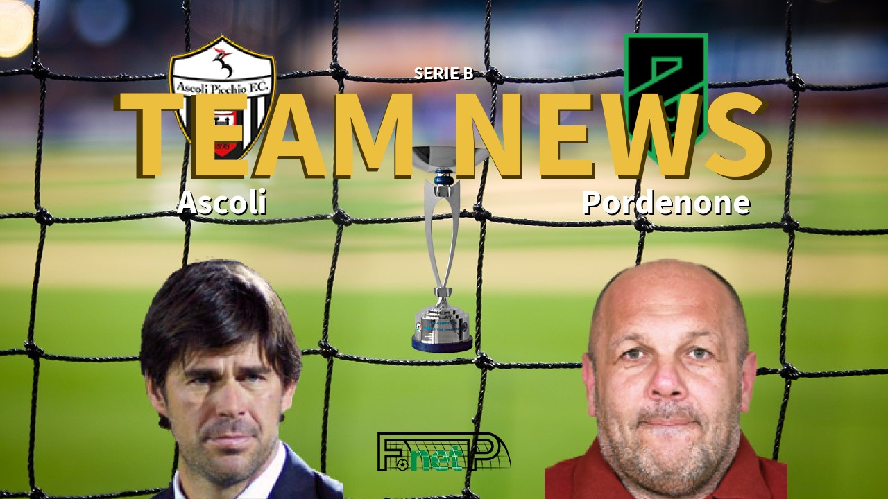 Serie B News: Ascoli vs Pordenone Confirmed Line-ups