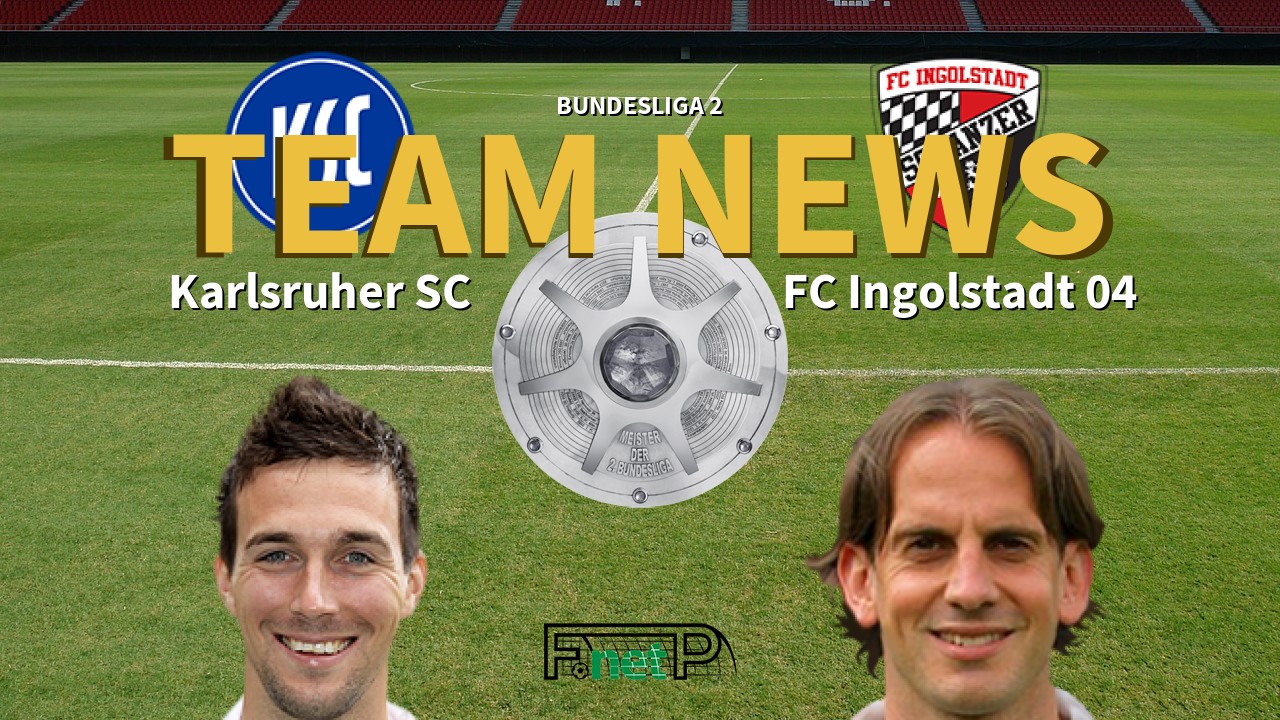 Bundesliga 2 News: Karlsruhe vs Ingolstadt Confirmed Line-ups