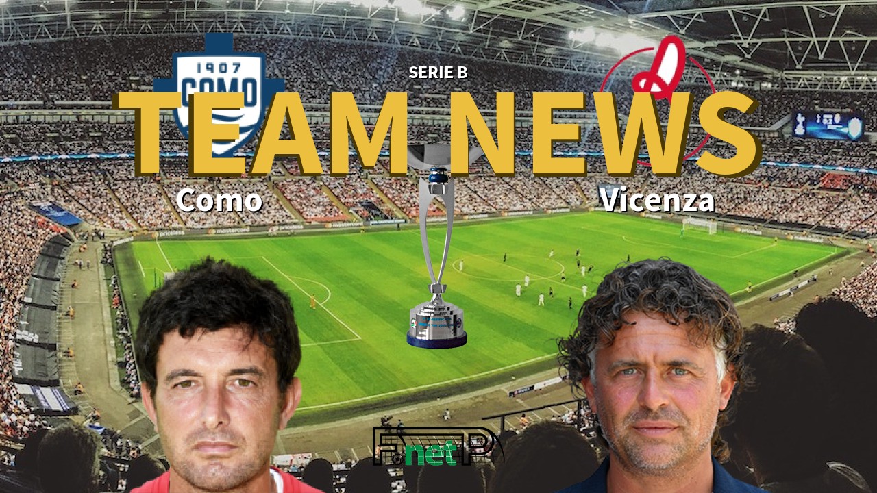 Serie B News: Como vs Vicenza Confirmed Line-ups