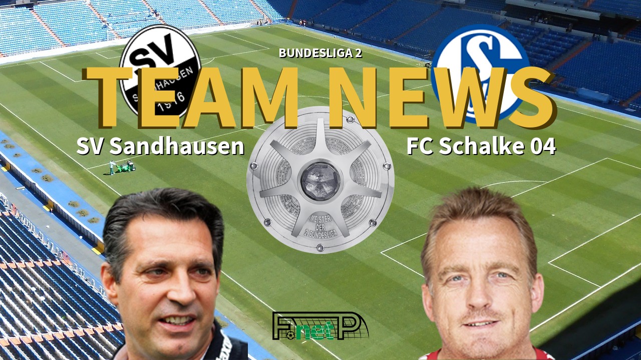 Bundesliga 2 News: SV Sandhausen vs Schalke Confirmed Line-ups