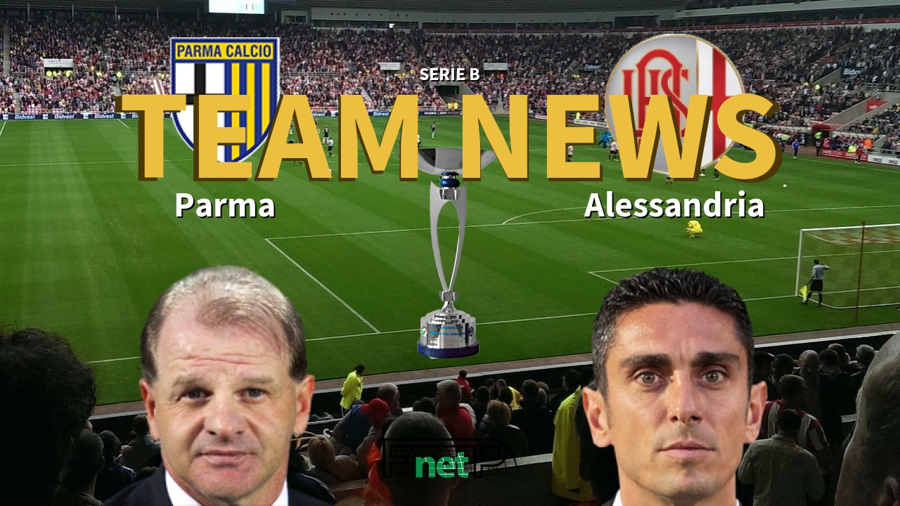 Serie B News: Parma vs Alessandria Confirmed Line-ups
