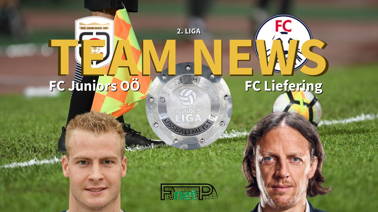 2. Liga News: FC Juniors OÖ vs FC Liefering Confirmed Line-ups