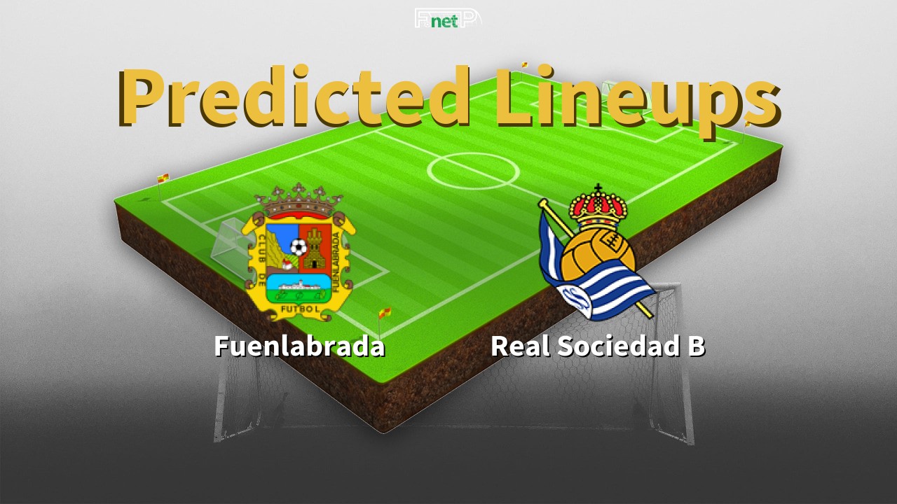 Predicted Lineups and Player Updates for Fuenlabrada vs Real Sociedad B 07/05/22 - La Liga 2 News