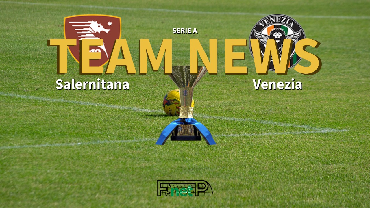 Serie A News: Salernitana vs Venezia Confirmed Line-ups