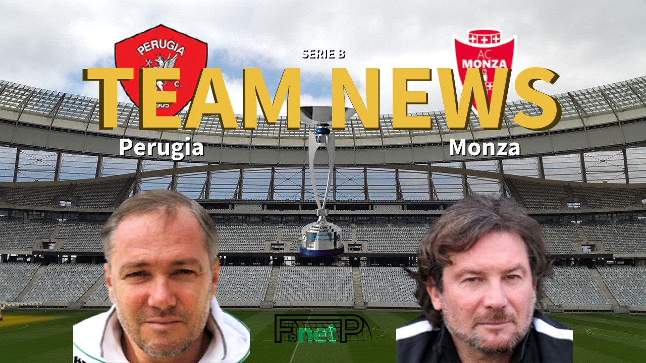 Serie B News: Perugia vs Monza Confirmed Line-ups