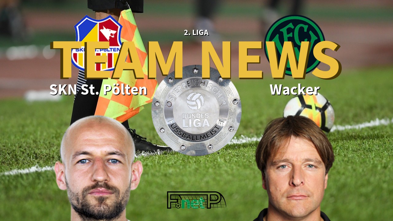 2. Liga News: SKN St. Pölten vs Wacker Innsbruck Confirmed Line-ups