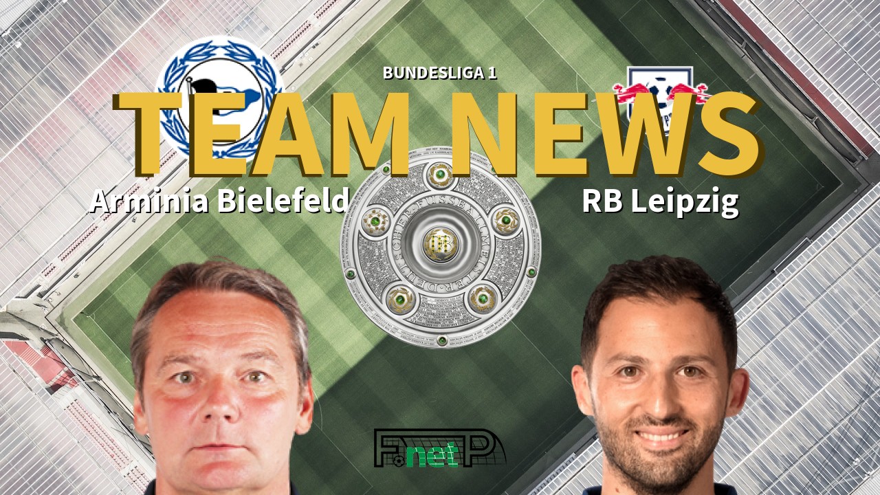 Bundesliga 1 News: Arminia Bielefeld vs RB Leipzig Confirmed Line-ups