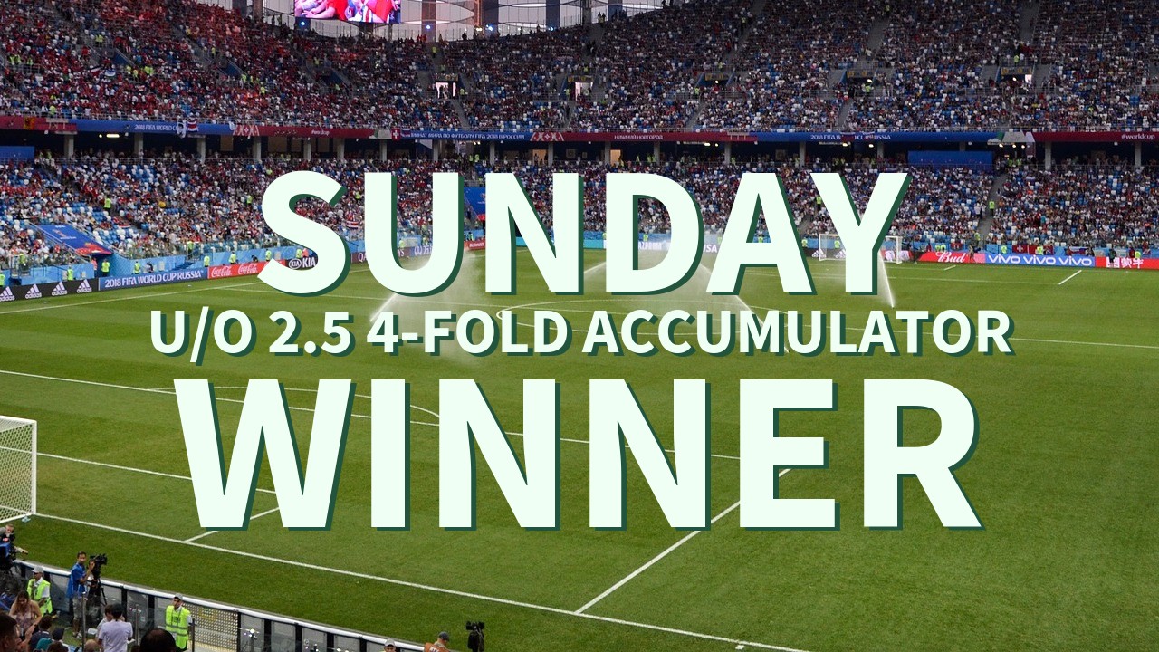 Sunday 12/1 U/O 2.5 4-Fold Accumulator Success!