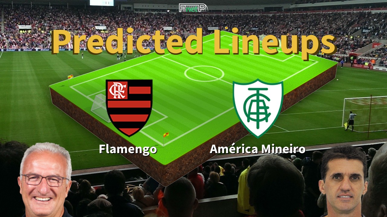 Predicted Lineups and Player News for Flamengo vs América Mineiro 25/06/22 - Serie A News