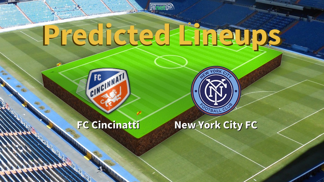 Predicted Lineups and Player Updates for FC Cincinatti vs New York City FC 29/06/22 - MLS News