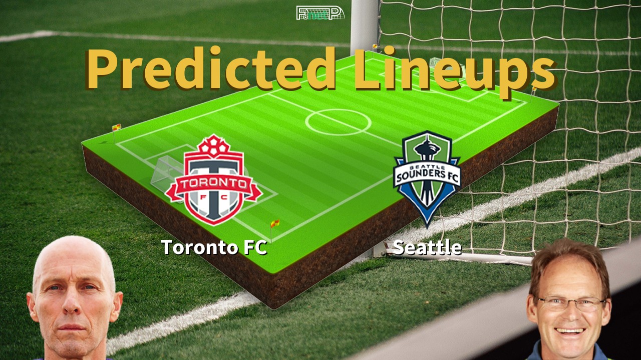 Predicted Lineups and Player Updates for Toronto FC vs Seattle Sounders FC 02/07/22 - MLS News