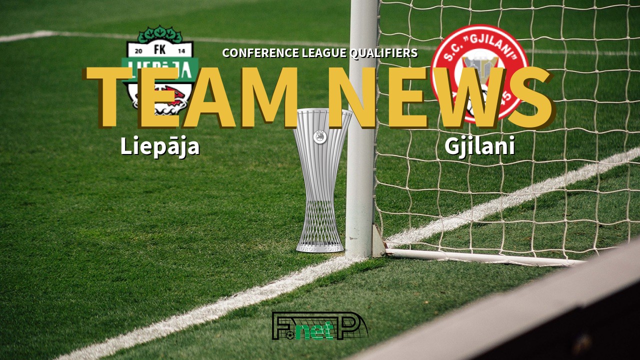 Conference League Qualifiers News: Liepāja vs Gjilani Confirmed Line-ups
