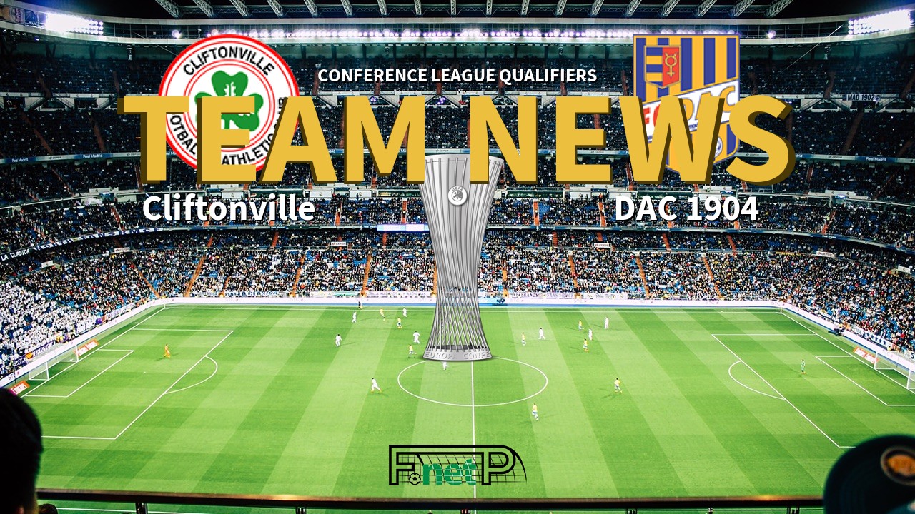 Conference League Qualifiers News: Cliftonville vs DAC 1904 Dunajská Streda Confirmed Line-ups