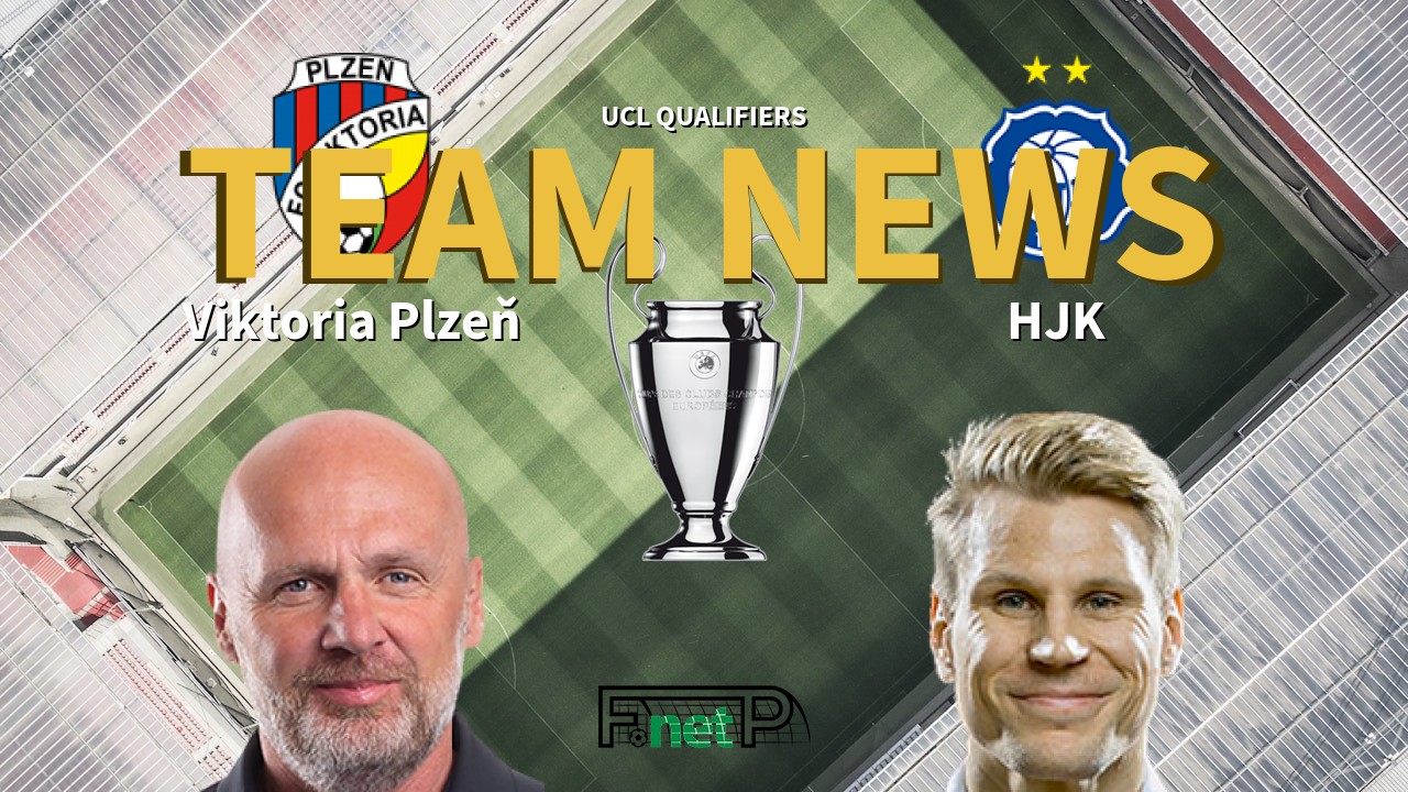 UCL Qualifiers News: Viktoria Plzeň vs HJK Confirmed Line-ups
