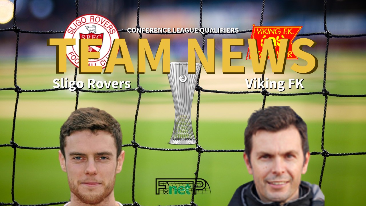 Conference League Qualifiers News: Sligo Rovers vs Viking FK Confirmed Line-ups