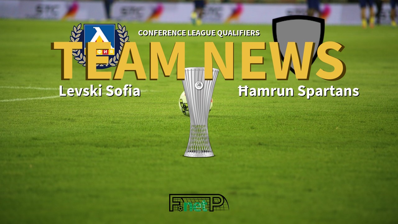 Conference League Qualifiers News: Levski Sofia vs Ħamrun Spartans Confirmed Line-ups
