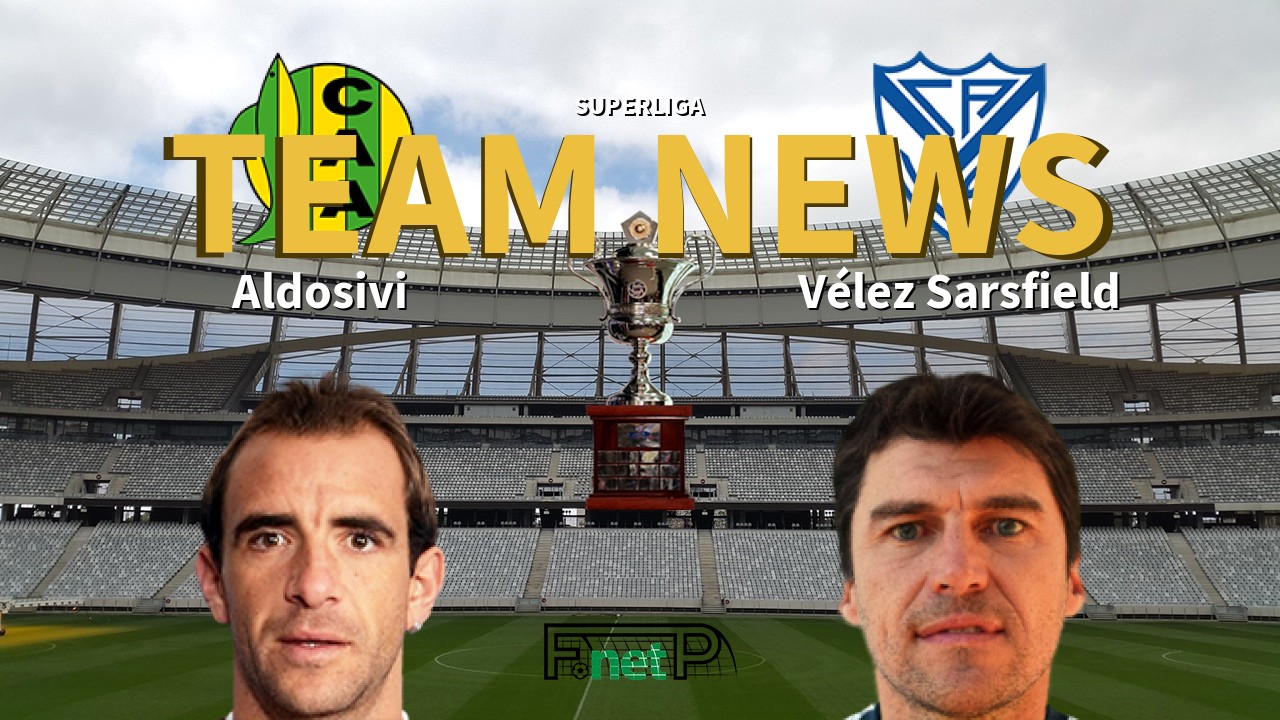 Superliga News: Aldosivi vs Vélez Sarsfield Confirmed Line-ups