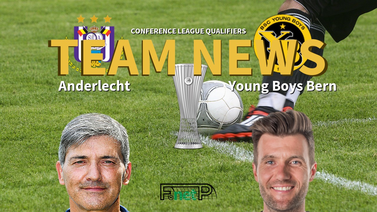 Conference League Qualifiers News: RSC Anderlecht vs BSC Young Boys Confirmed Line-ups