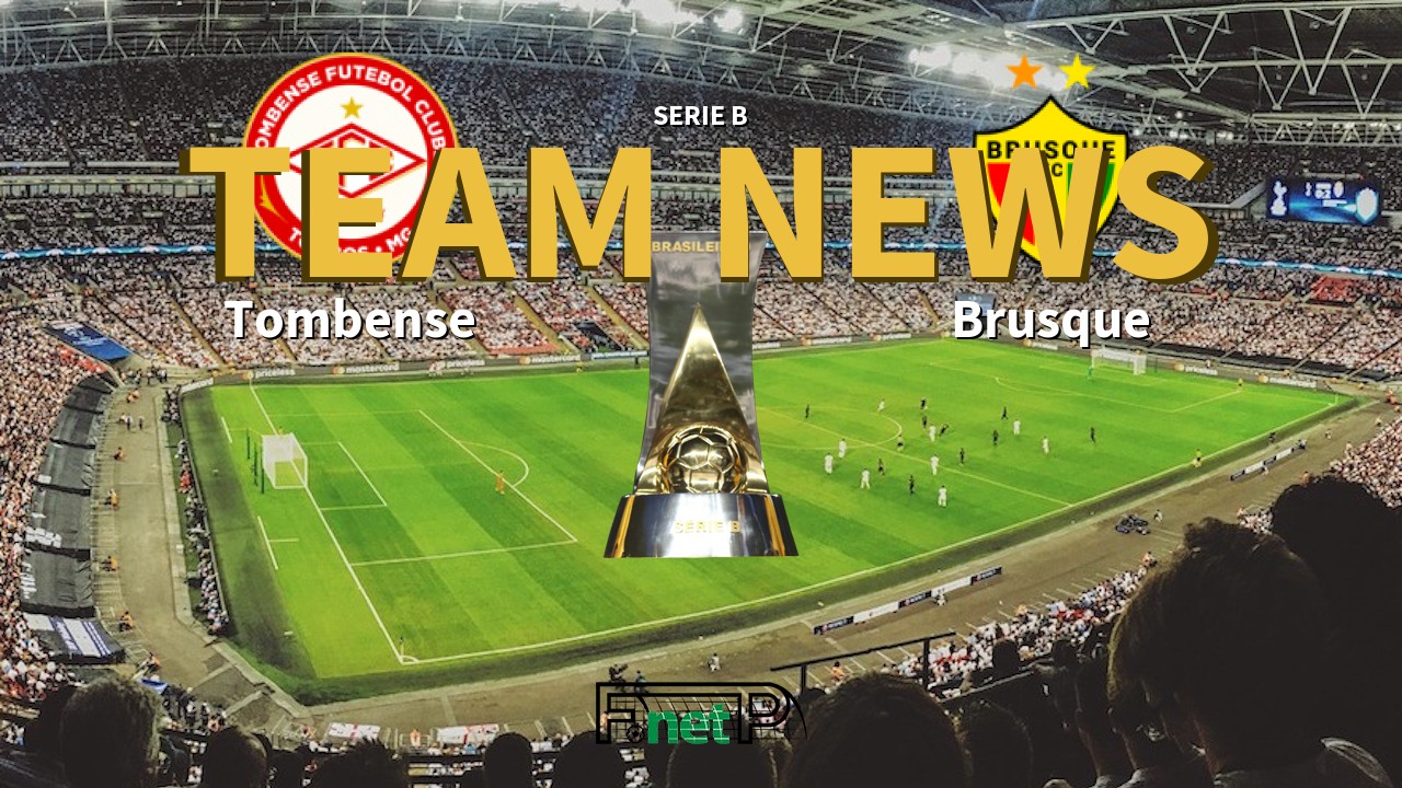 Serie B News: Tombense vs Brusque Confirmed Line-ups