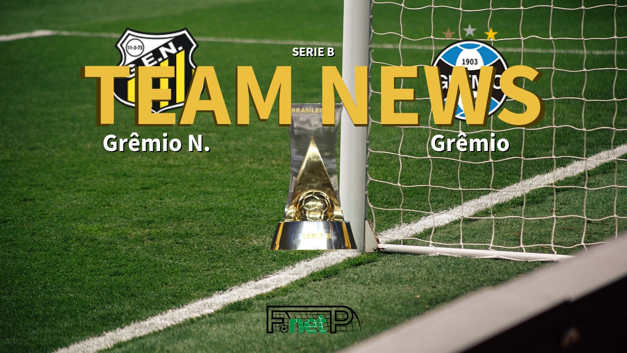 Serie B News: Grêmio Novorizontino vs Grêmio Confirmed Line-ups
