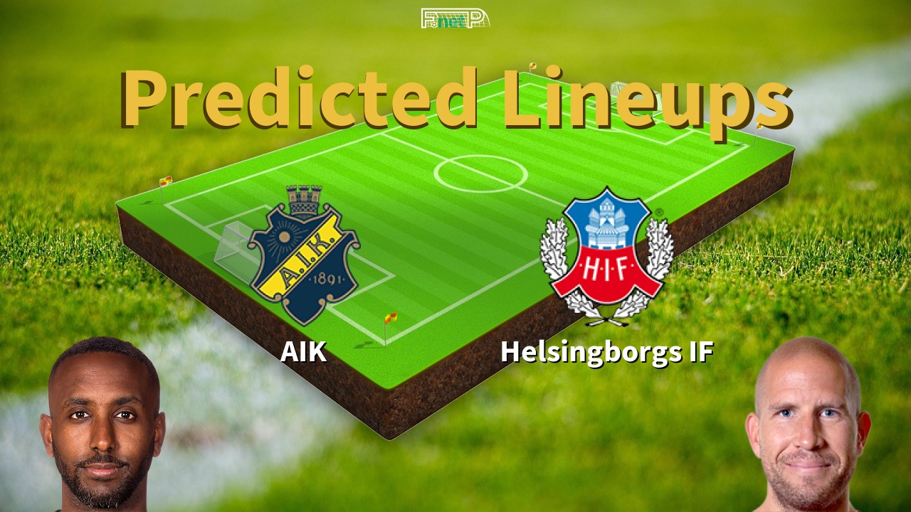 Predicted Lineups and Player Updates for AIK vs Helsingborgs IF 09/10/22 - Allsvenskan News
