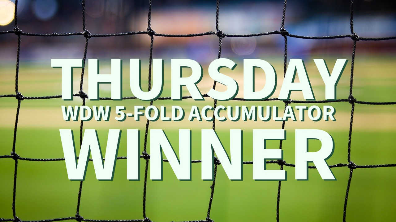 Thursday 2/1 WDW 5-Fold Accumulator Comes In!