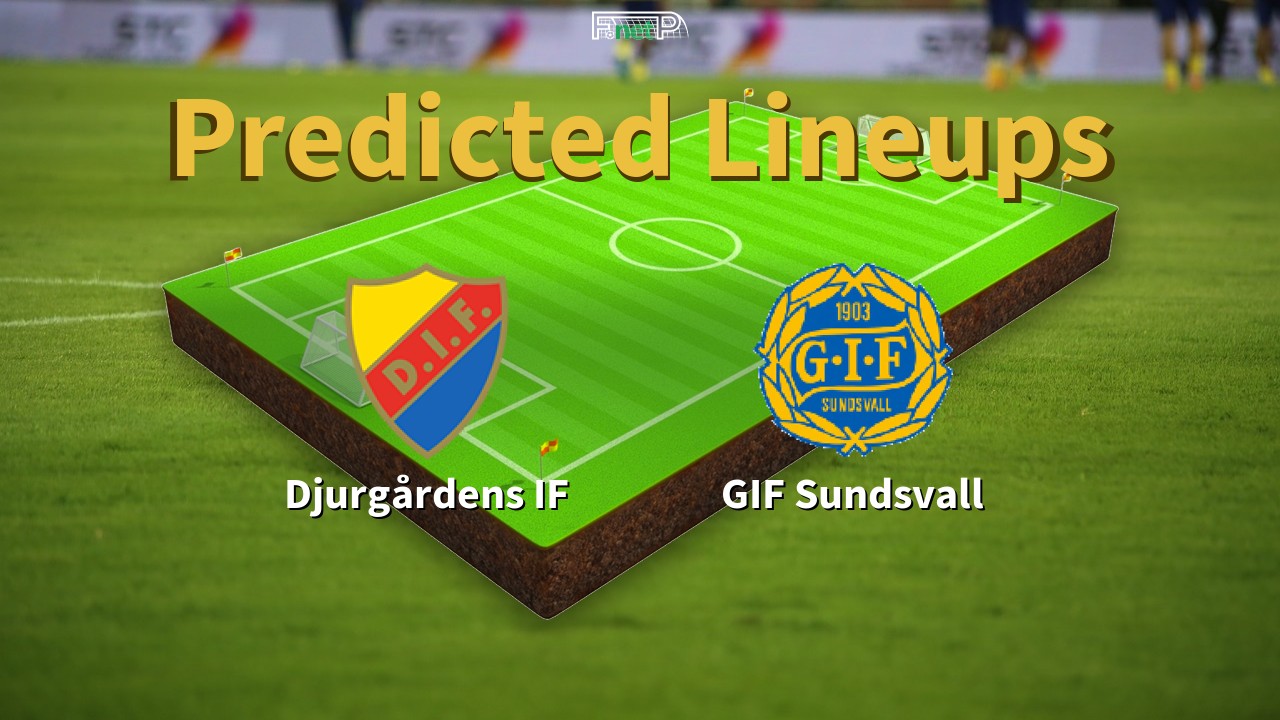Predicted Lineups and Player News for Djurgårdens IF vs GIF Sundsvall 24/10/22 - Allsvenskan News