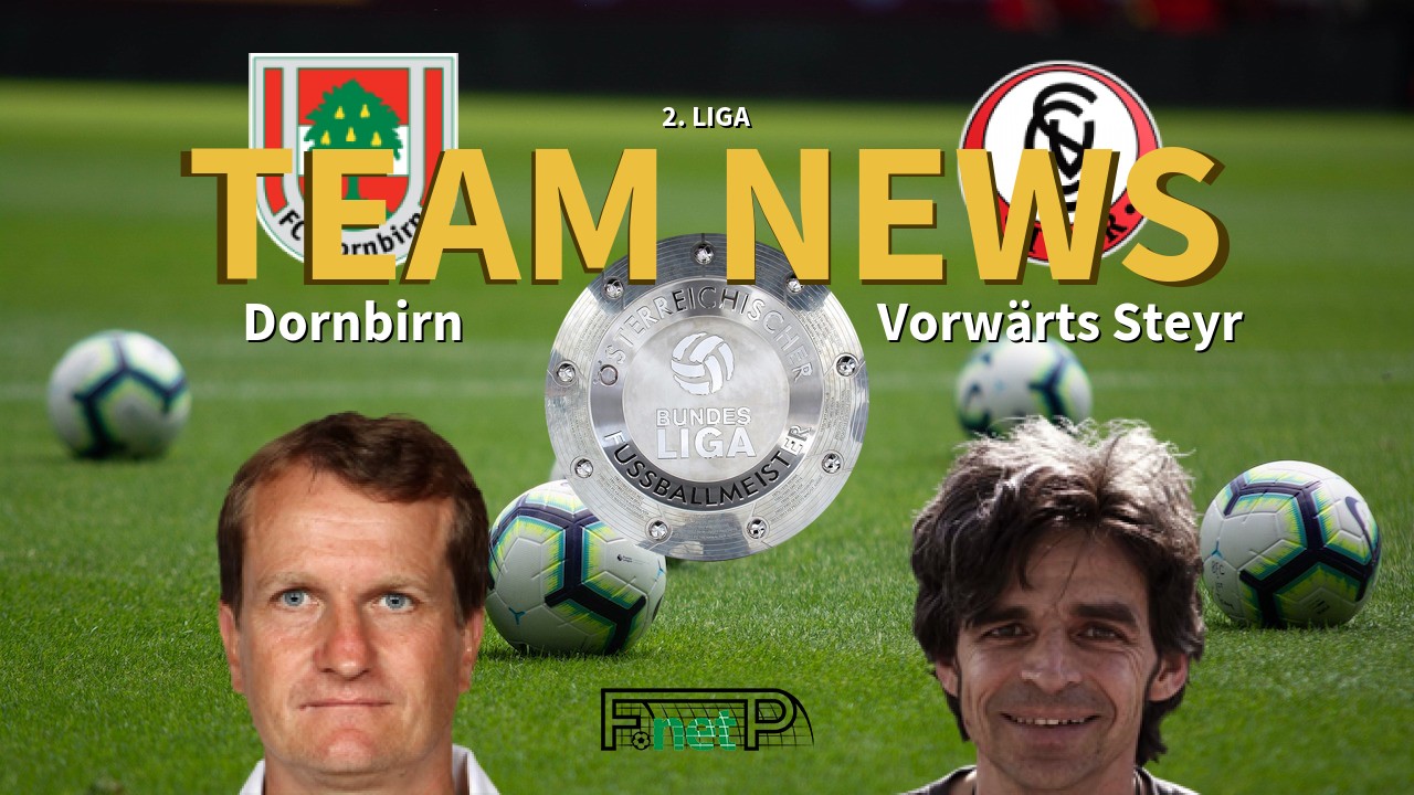 2. Liga News: Dornbirn vs Vorwärts Steyr Confirmed Line-ups