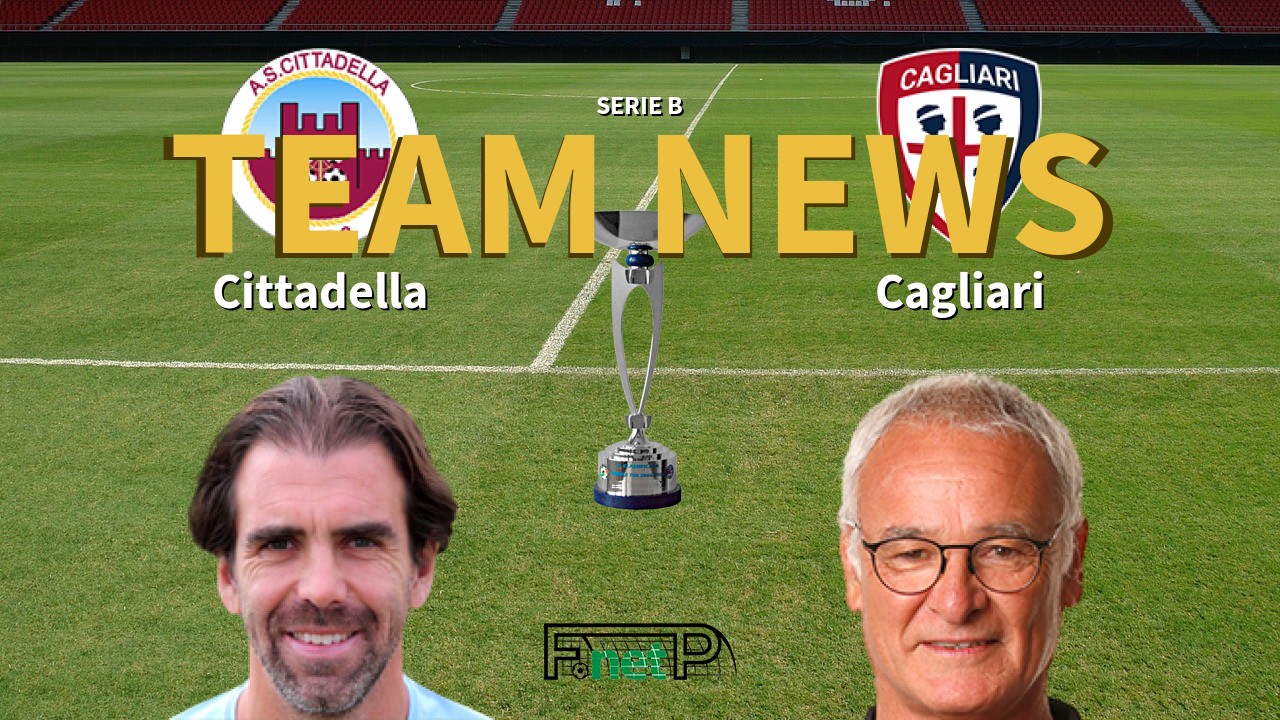 Serie B News: Cittadella vs Cagliari Confirmed Line-ups