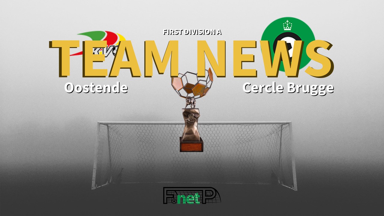 First Division A News: Oostende vs Cercle Brugge Confirmed Line-ups