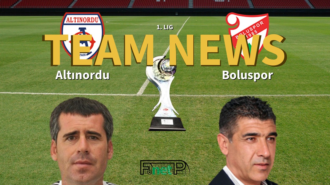 1. Lig News: Altınordu vs Boluspor Confirmed Line-ups