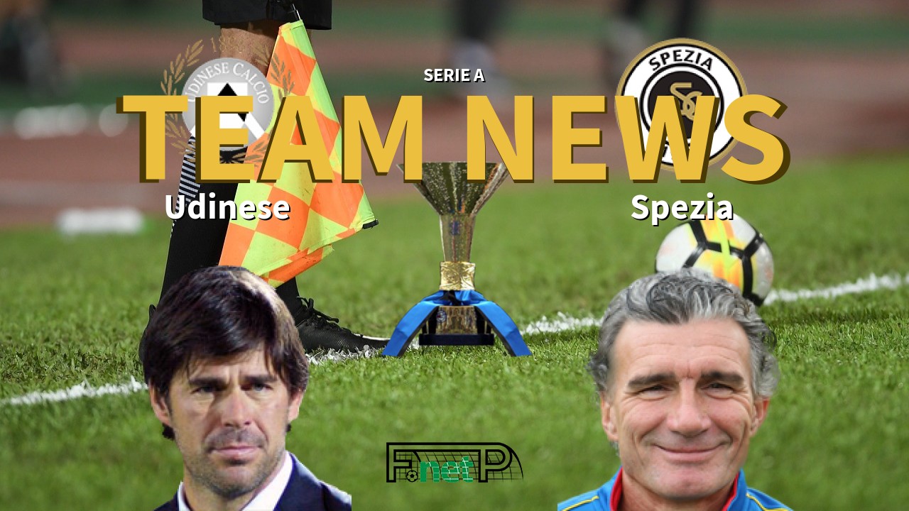 Serie A News: Udinese vs Spezia Confirmed Line-ups