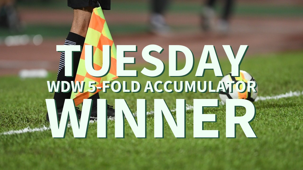 Tuesday 2/1 WDW 5-Fold Accumulator Wins!