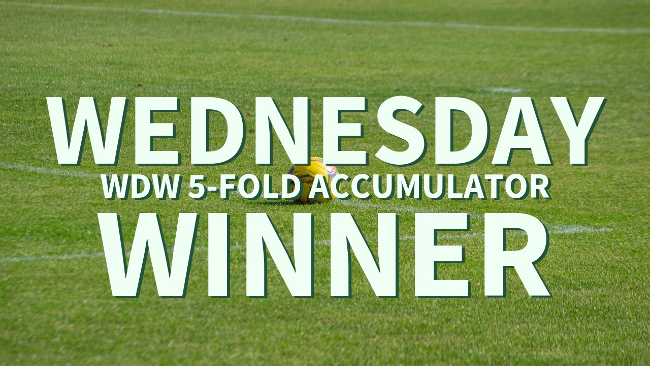 Wednesday 6/1 WDW 5-Fold Accumulator Lands!
