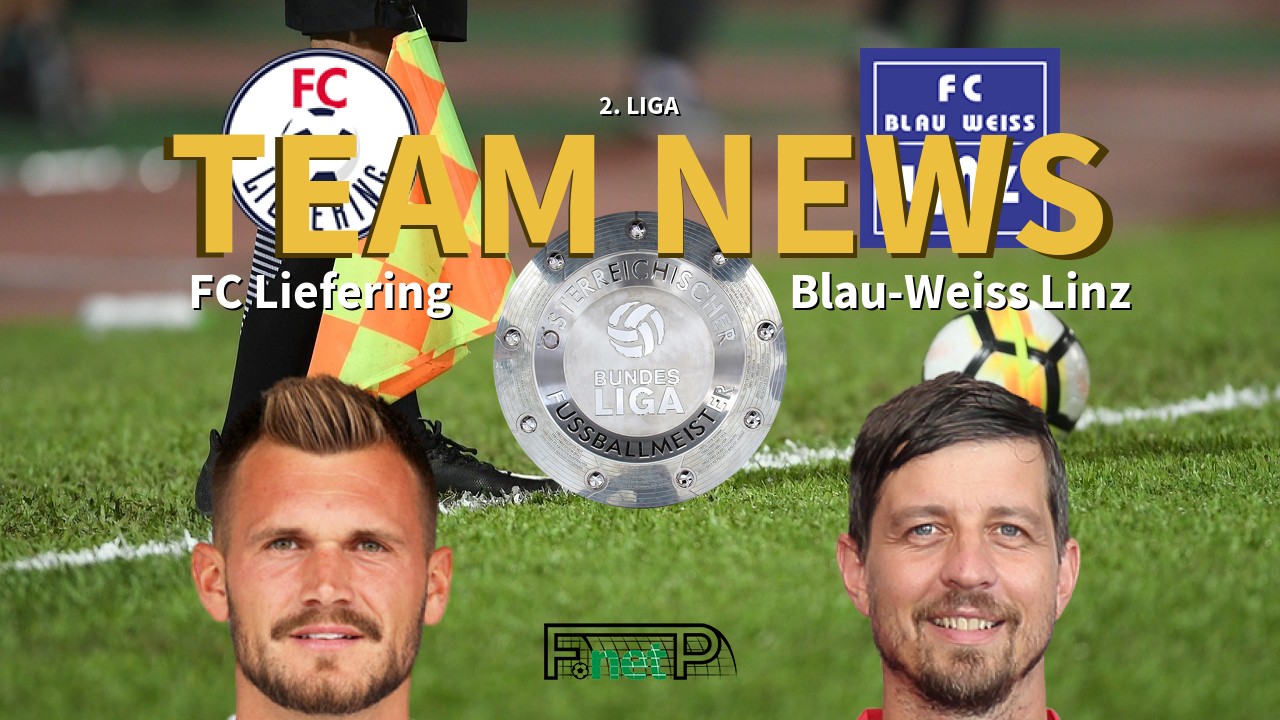 2. Liga News: FC Liefering vs FC Blau-Weiss Linz Confirmed Line-ups