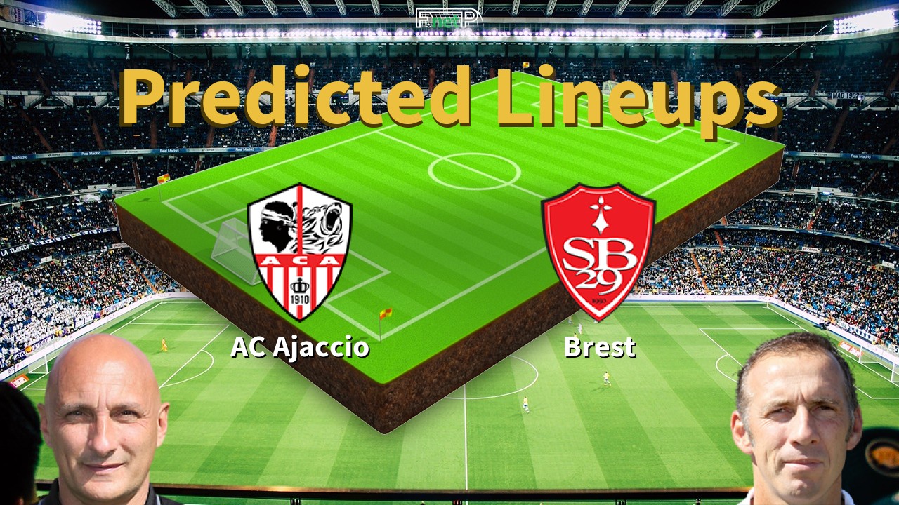Predicted Lineups and Player News for AC Ajaccio vs Brest 23/04/23 - Ligue 1 News