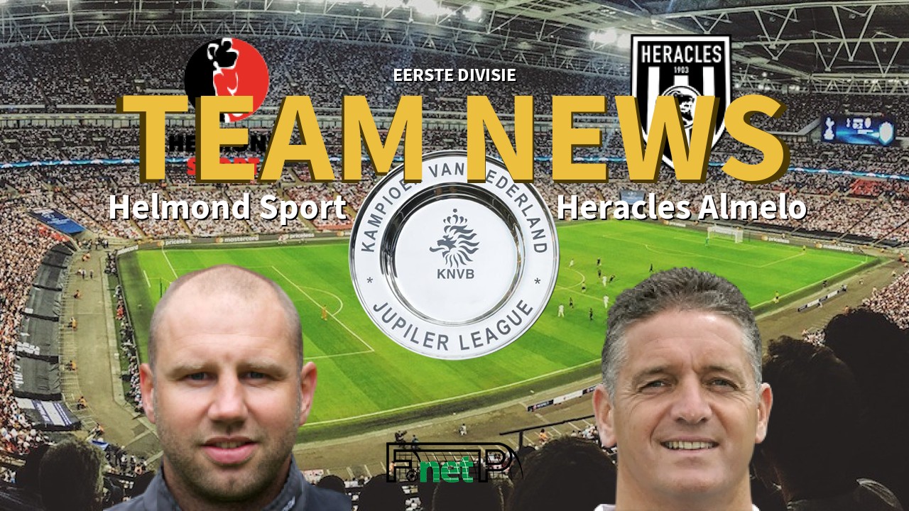 Eerste Divisie News: Helmond Sport vs Heracles Almelo Confirmed Line-ups