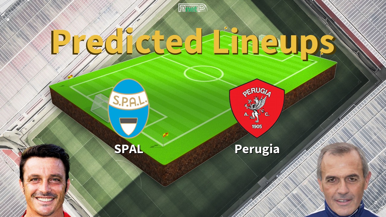 Predicted Lineups and Player Updates for SPAL vs Perugia 30/04/23 - Serie B News